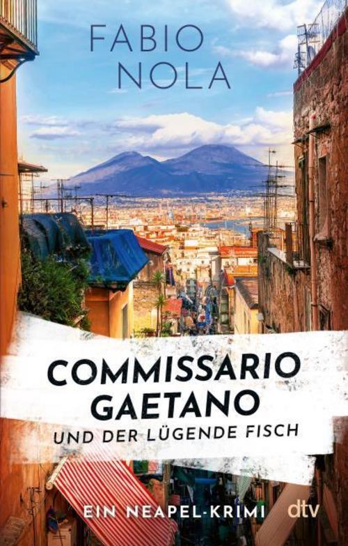 Nola, Fabio/Commissario Gaetano und der lügende Fisch