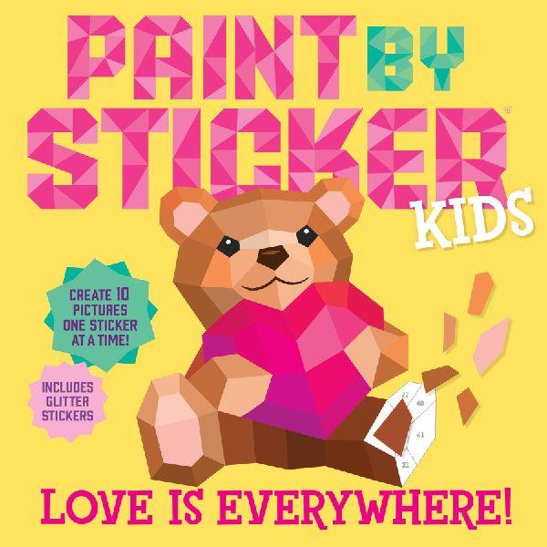 Paint by Sticker Kids (Official): Love Is Everywhere!