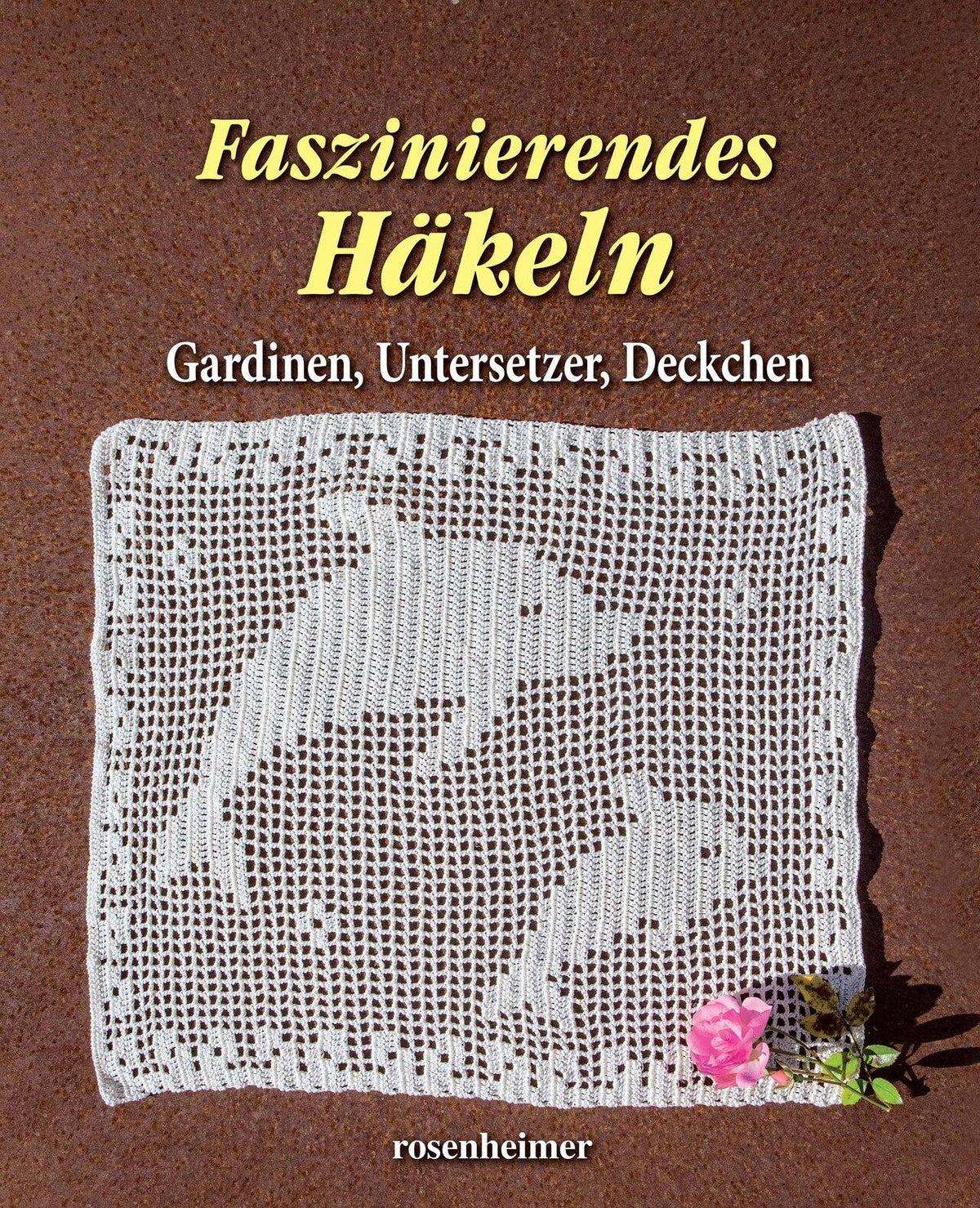 Buchcover: Faszinierendes Häkeln