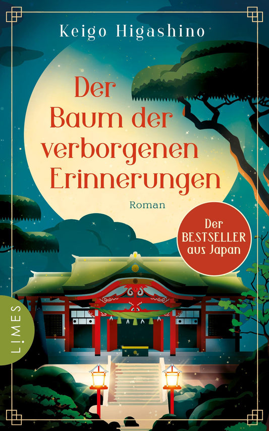 Der Baum der verborgenen Erinnerungen: Roman - Der Wohlfühlroman aus dem Literaturland Japan – bewegend, inspirierend und wunderschön.