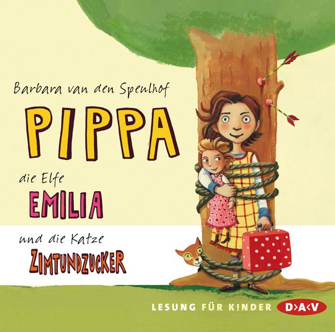 Pippa, die Elfe Emilia und die Katze Zimtundzucker,2 Audio-CDs