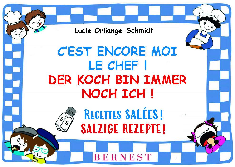 Buchcover: C'est ENCORE moi le chef! - Der Koch bin IMMER NOCH ich!