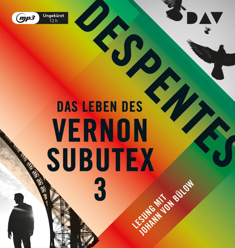 Das Leben des Vernon Subutex.Tl.3,1 Audio-CD, 1 MP3