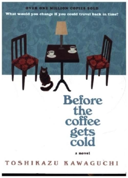 Before the Coffee Gets Cold