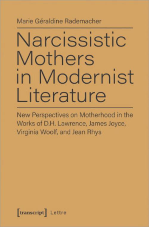 Buchcover: Narcissistic Mothers in Modernist Literature