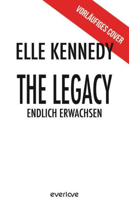 The Legacy – Endlich erwachsen (Off-Campus 5): Roman | Weiterlesen nach der Amazon Prime Serie: Vier Novellas über das turbulente Leben der Paare nach dem Happy End