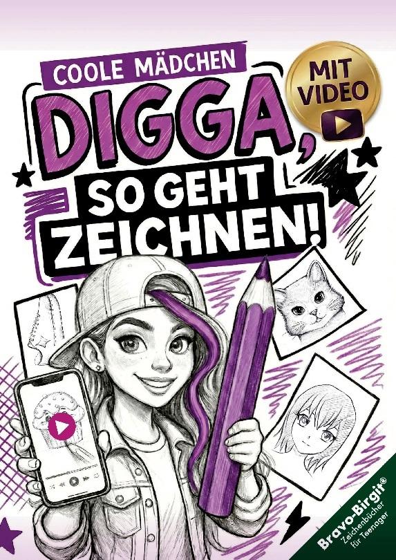 Digga, so geht Zeichnen lernen | Zeichenbuch für Teenager-Mädchen ab 12 Jahren