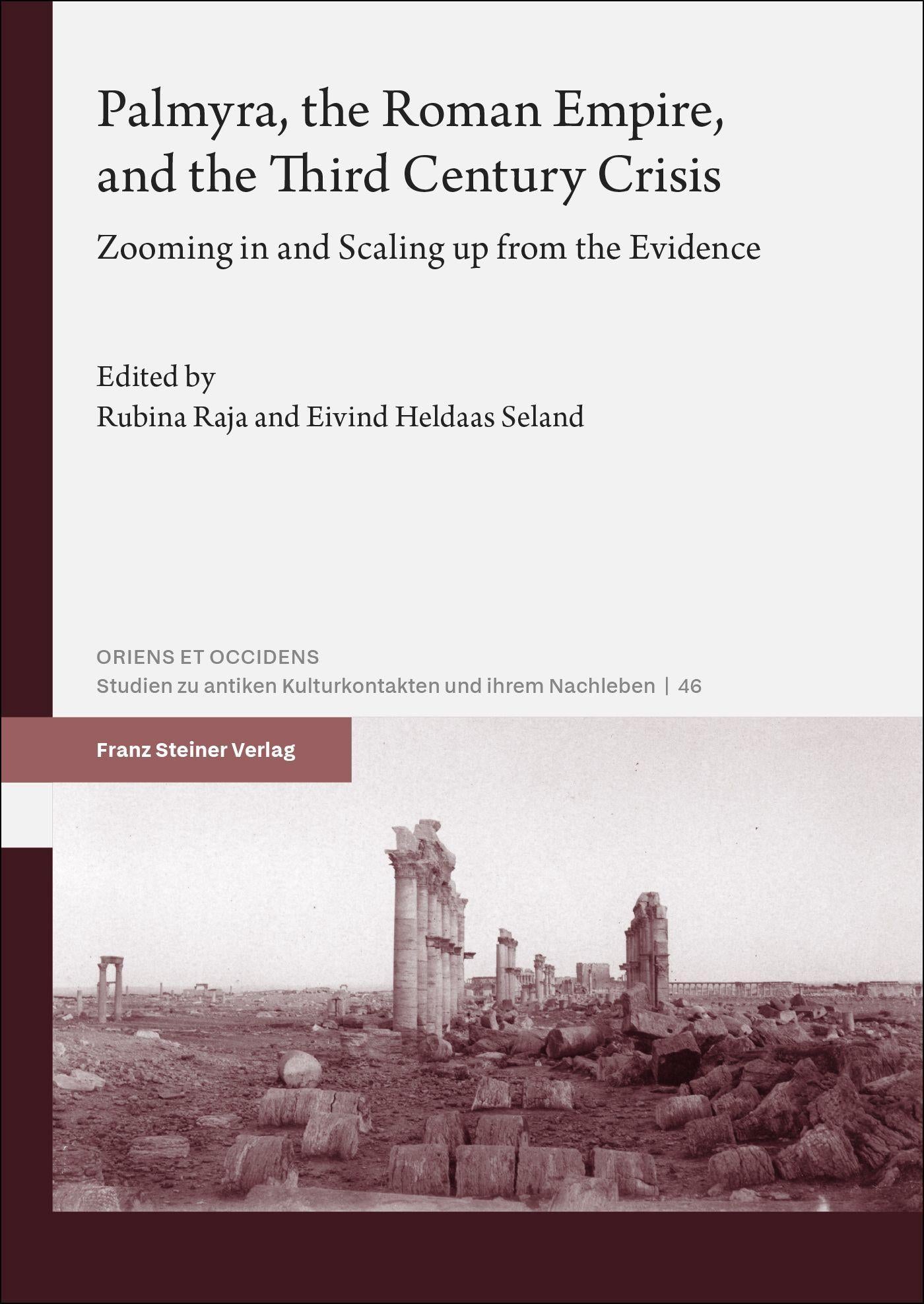 Palmyra, the Roman Empire, and the Third Century Crisis