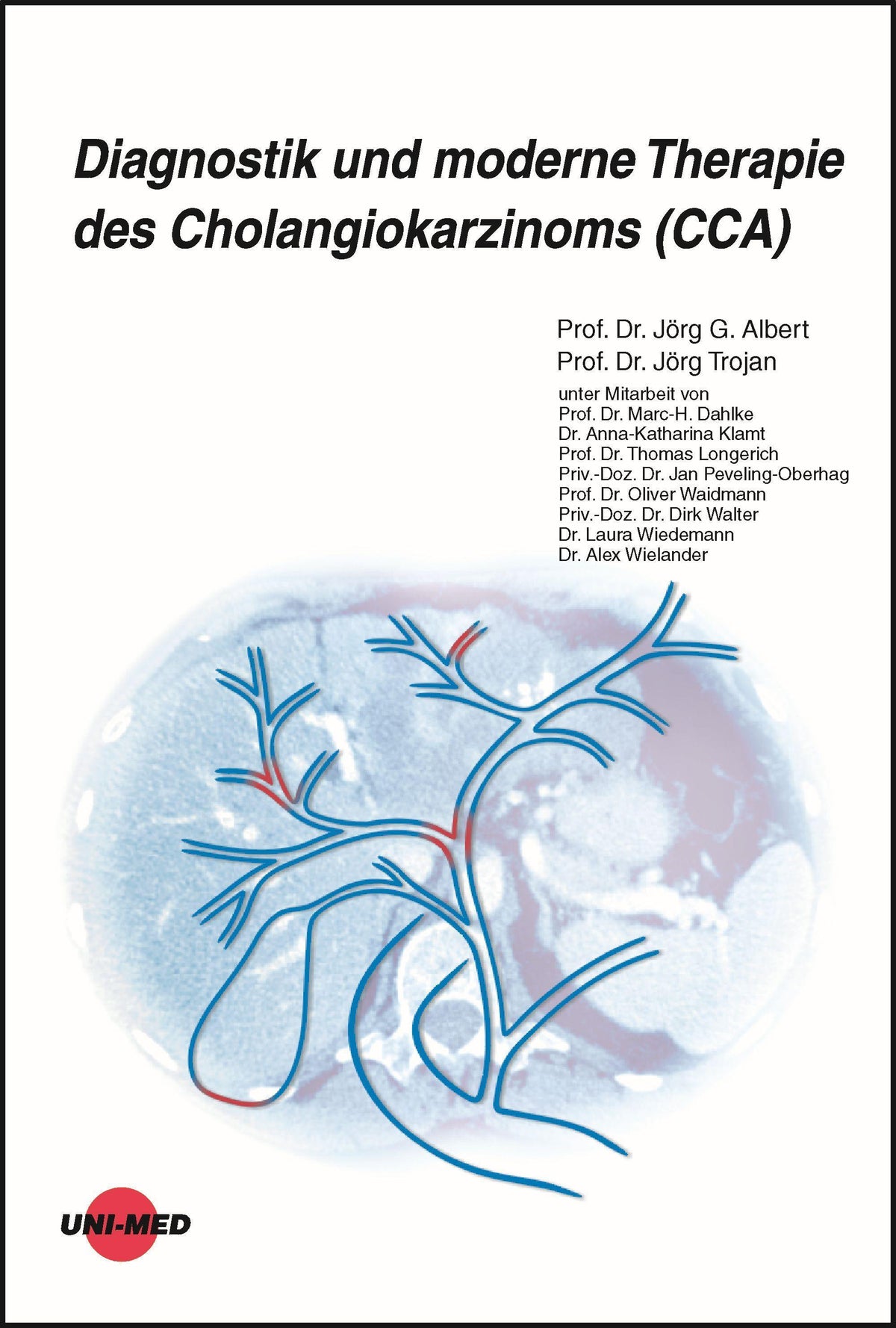 Buchcover: Diagnostik und moderne Therapie des Cholangiokarzinoms (CCA)
