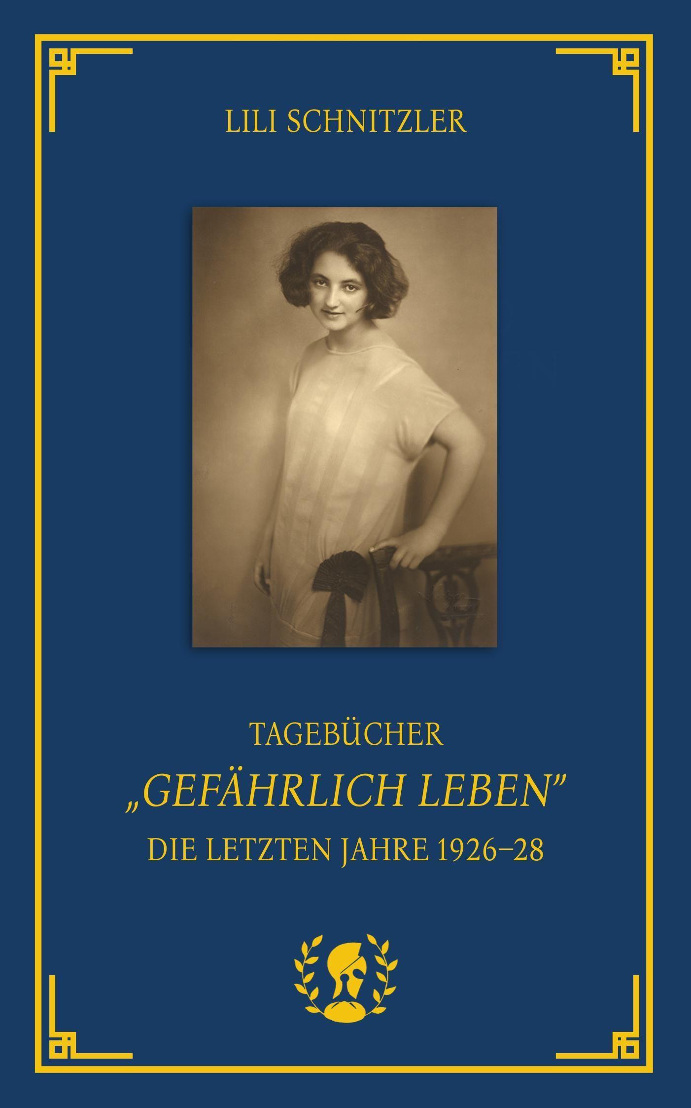Tagebücher. \"Gefährlich Leben\"