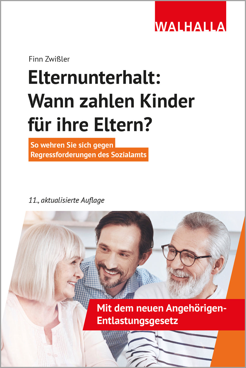 Buchcover: Elternunterhalt: Wann zahlen Kinder für ihre Eltern?
