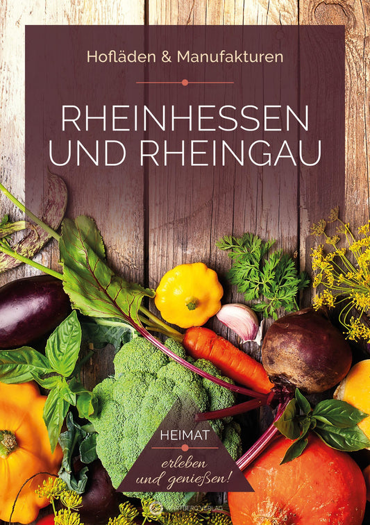 Buchcover: Rheinhessen und Rheingau - Hofläden & Manufakturen