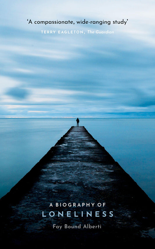 A Biography of Loneliness