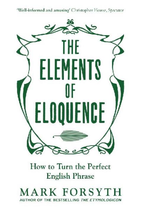 The Elements of Eloquence