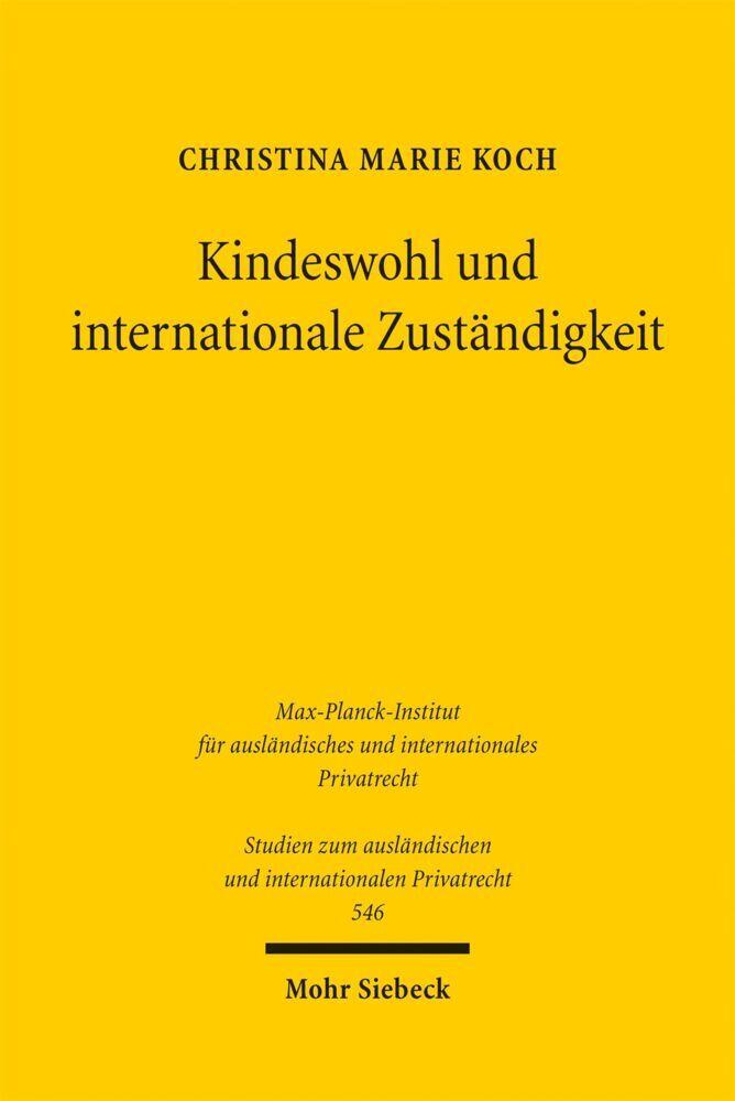 Kindeswohl und internationale Zuständigkeit