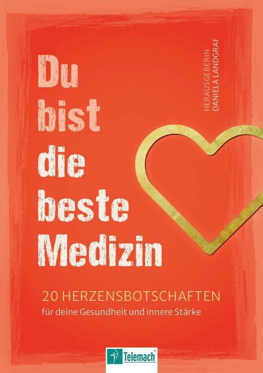 Buchcover: Du bist die beste Medizin