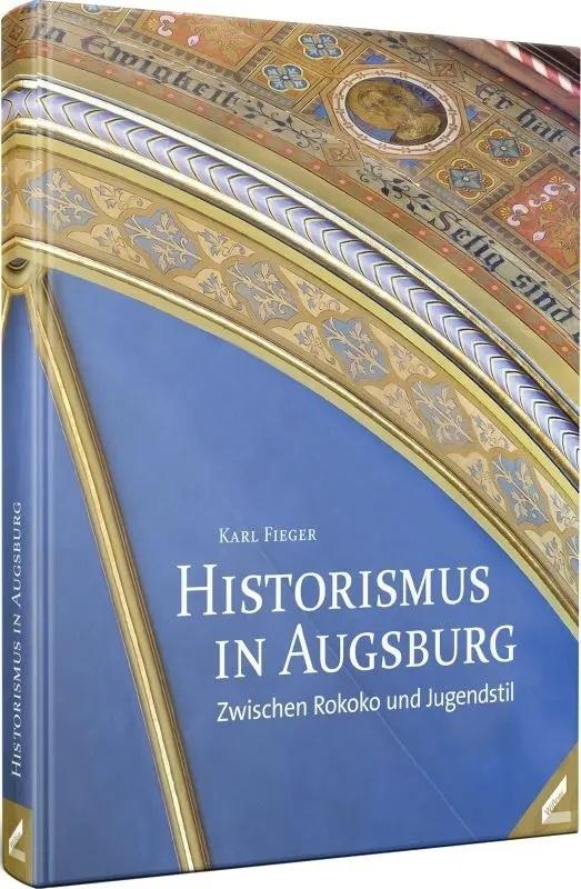 Buchcover: Historismus in Augsburg