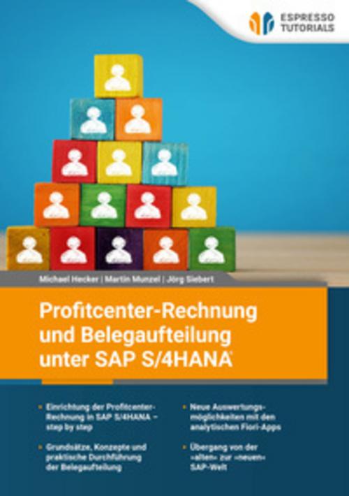 Buchcover: Profitcenter-Rechnung und Belegaufteilung unter SAP S/4HANA