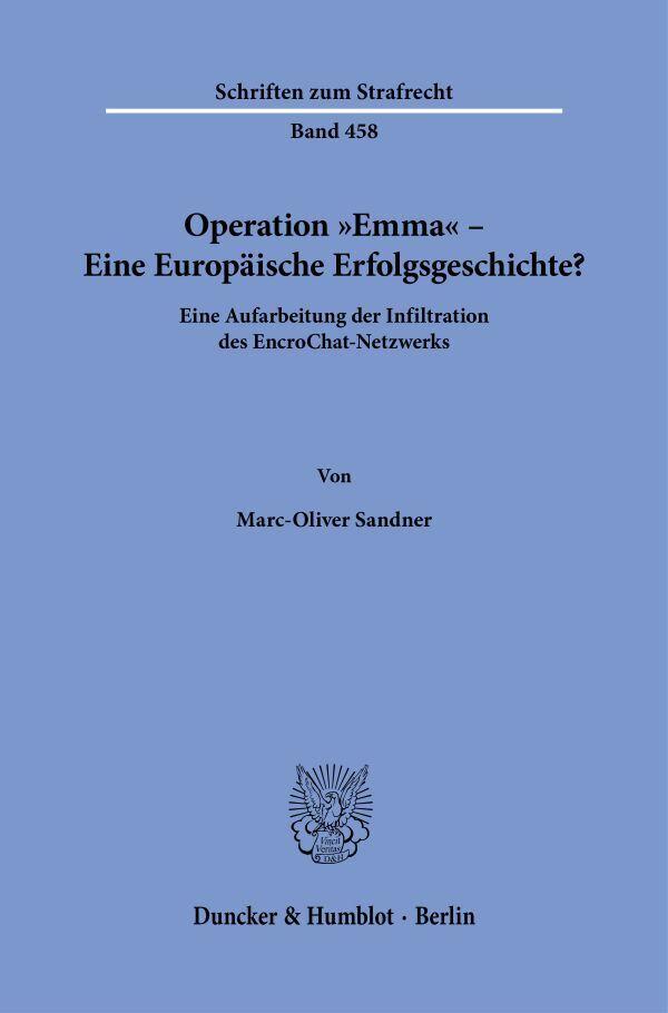 Operation \"Emma\" - Eine Europäische Erfolgsgeschichte?