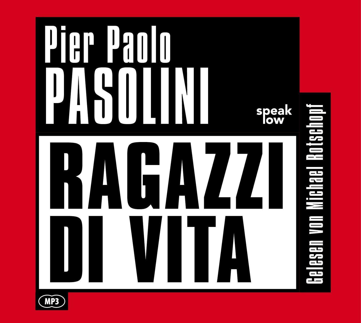 Ragazzi di Vita,Audio-CD, MP3