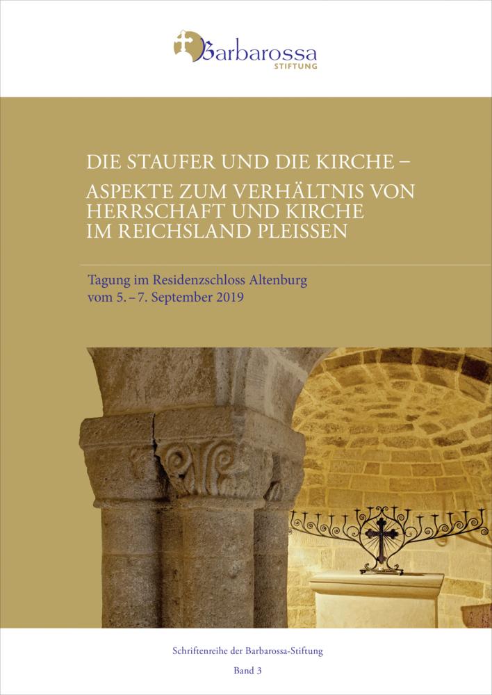 Die Staufer und die Kirche. Aspekte zum Verhältnis von Herrschaft und Kirche im Reichsland Pleißen