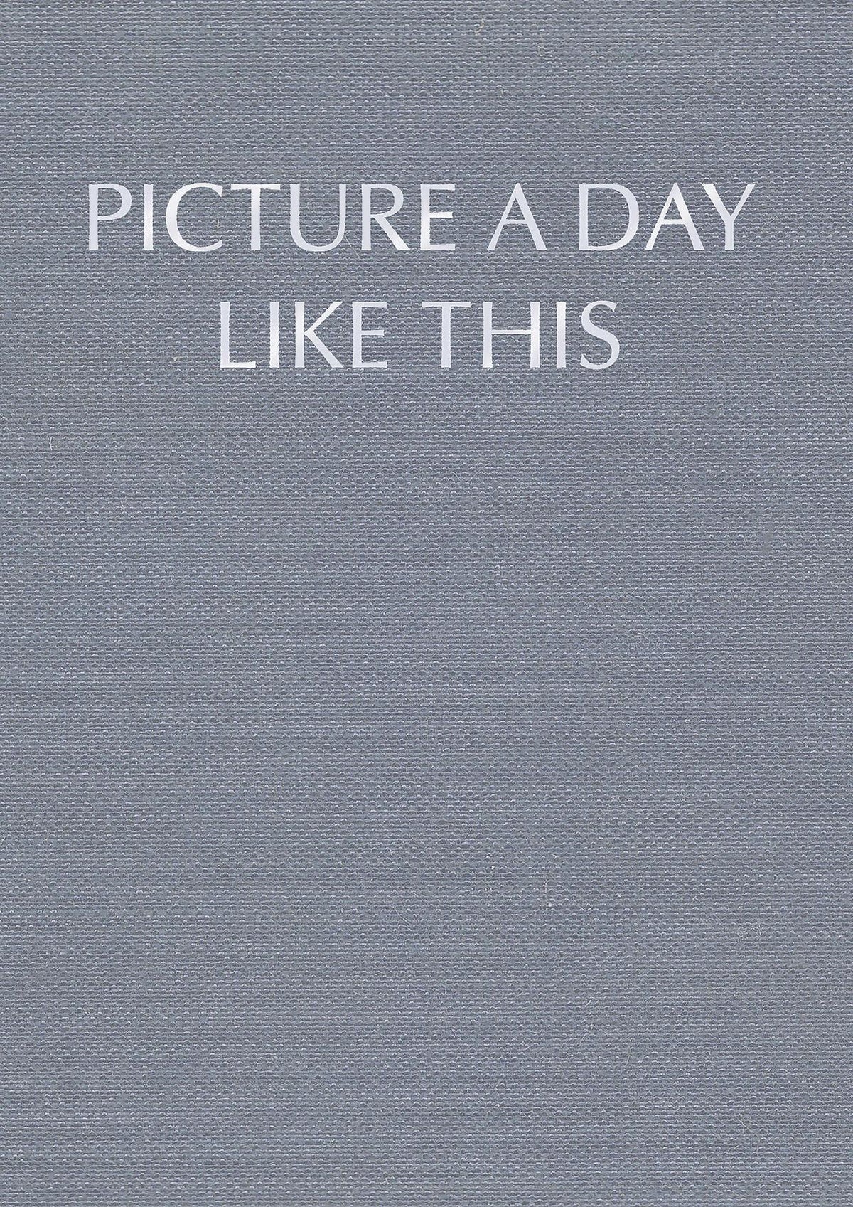 Picture a day like this (Limited Edition Full Score)