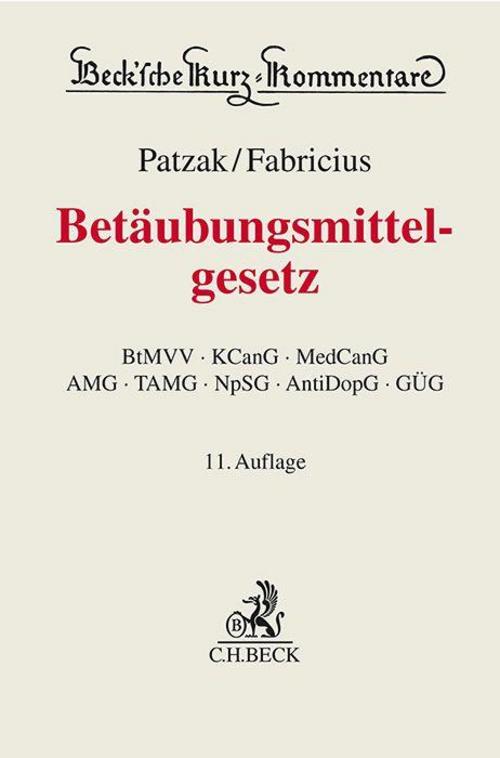 Betäubungsmittelgesetz. BtMG