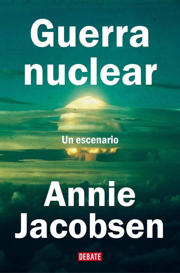 Buchcover: Guerra Nuclear: Un Escenario / Nuclear War: A Scenario
