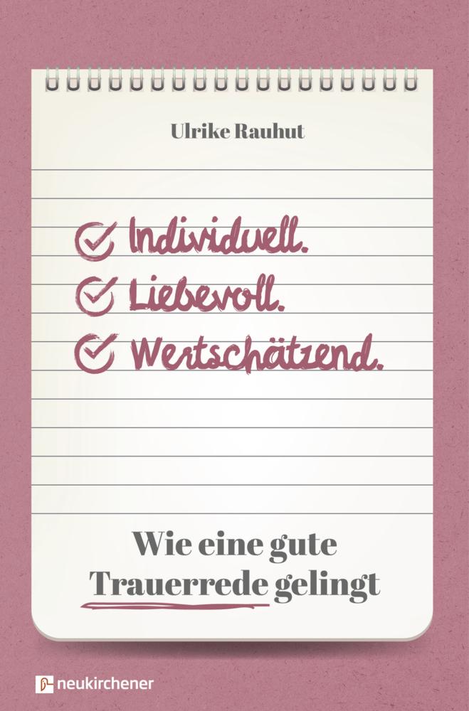 Individuell. Liebevoll. Wertschätzend.