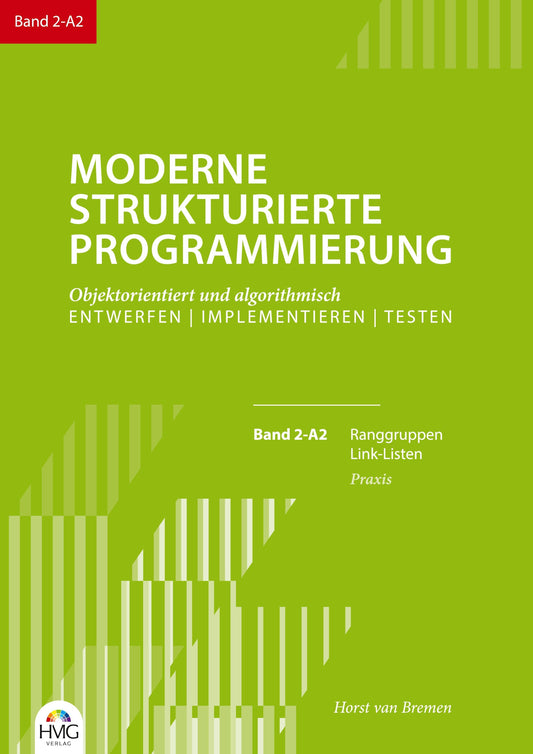 Buchcover: Moderne Strukturierte Programmierung Band 2-A2: Praxis