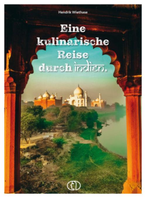 Buchcover: Eine kulinarische Reise durch Indien