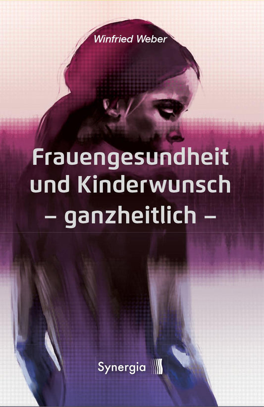 Buchcover: Frauengesundheit und Kinderwunsch ganzheitlich