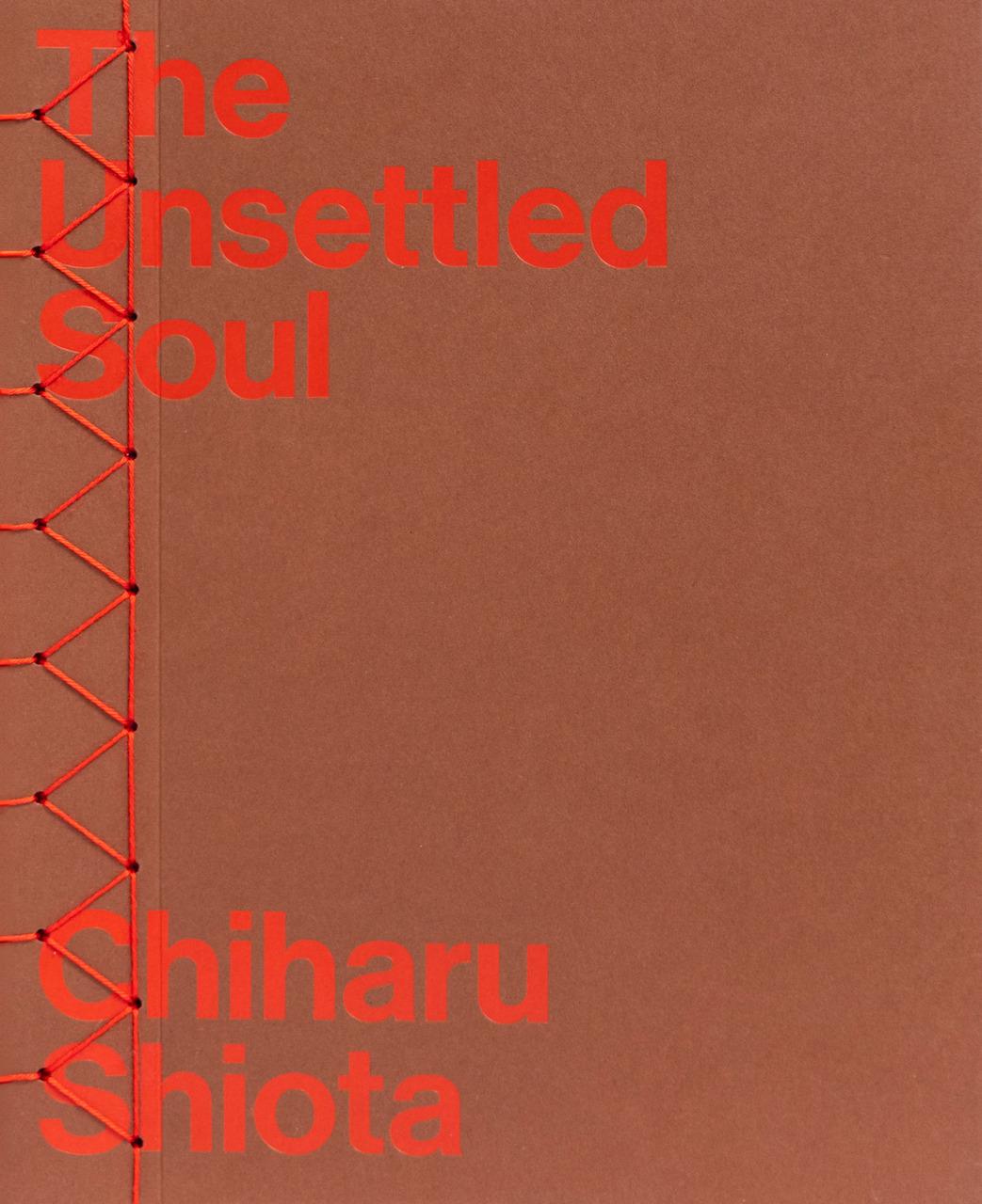 Chiharu Shiota - The Unsettled Soul
