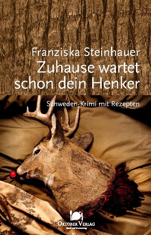 Zuhause wartet schon dein Henker