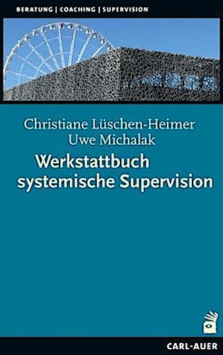 Werkstattbuch systemische Supervision