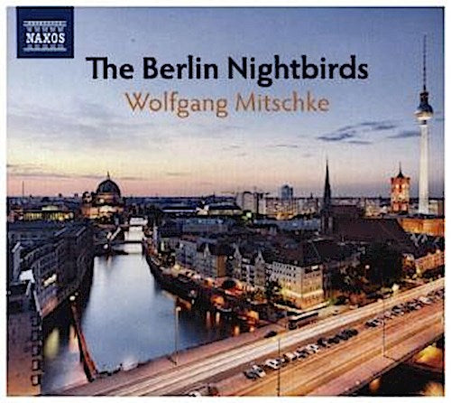 The Berlin Nightbirds,1 Audio-CD