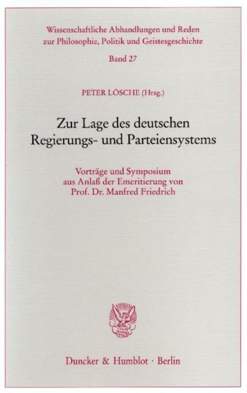 Zur Lage des deutschen Regierungs- und Parteiensystems.