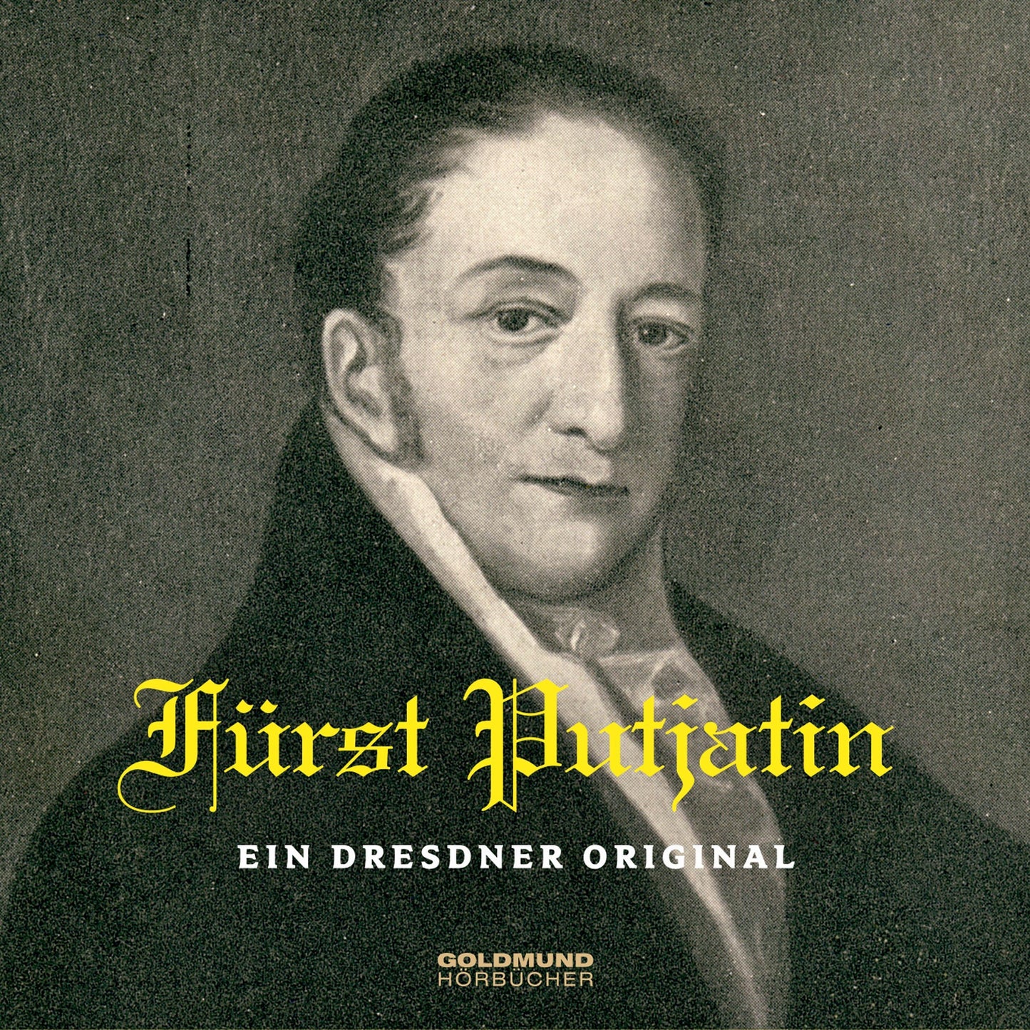 Fürst Putjatin - Ein Dresdner Original,1 Audio-CD