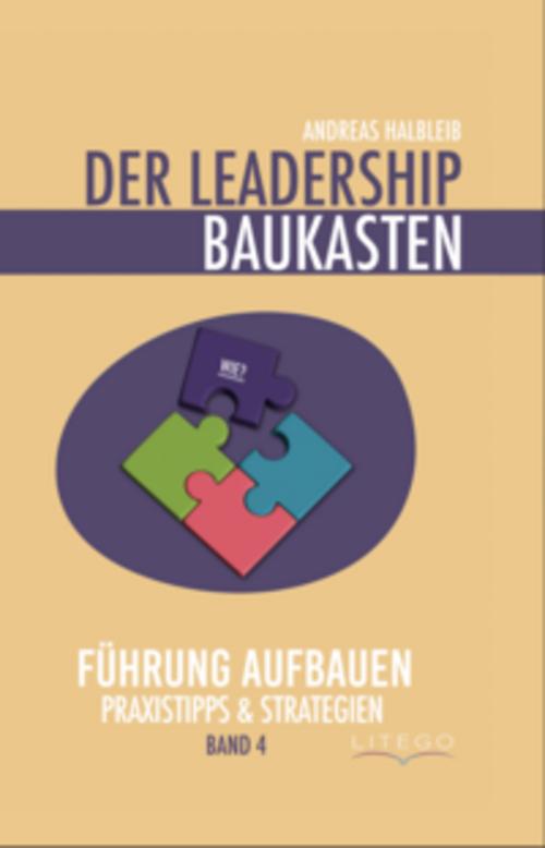 Buchcover: Der Leadership Baukasten - Führung aufbauen