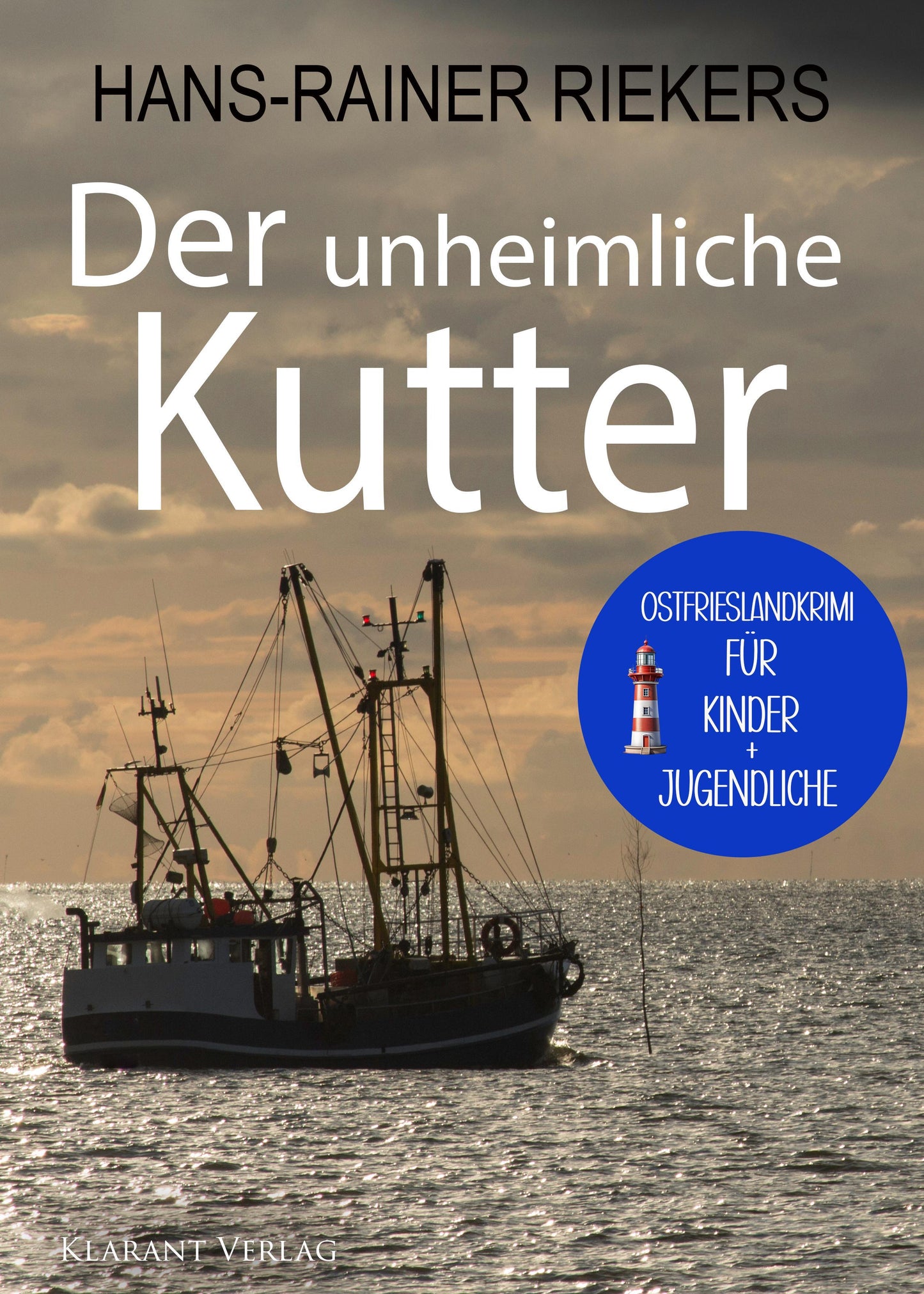 Der unheimliche Kutter. Spiekeroog-Krimi zum Miträtseln!