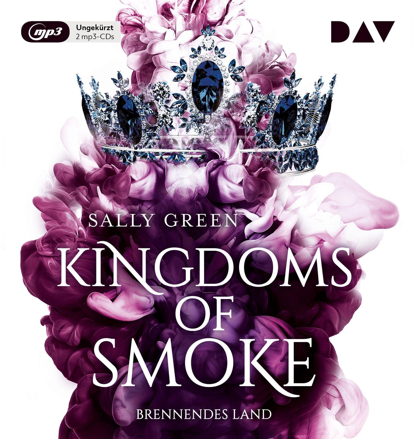 Kingdoms of Smoke - Teil 3: Brennendes Land,2 Audio-CD, 2 MP3