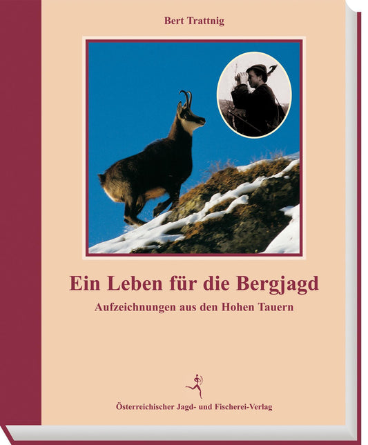 Buchcover: Ein Leben für die Bergjagd