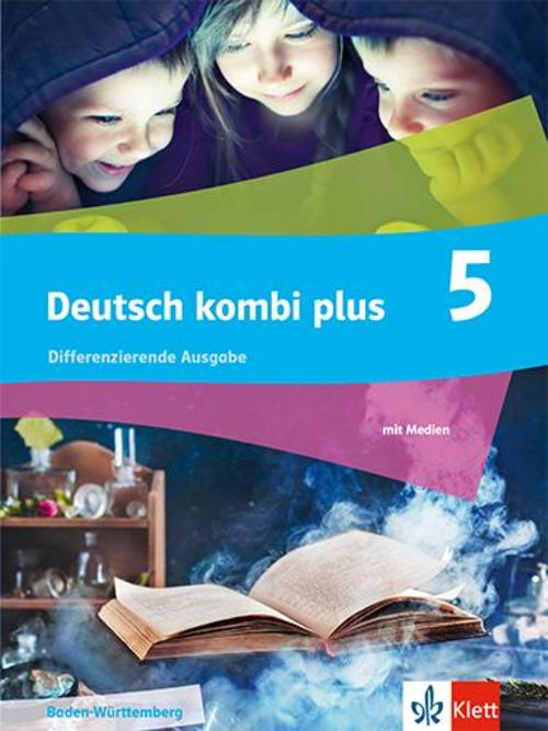 Deutsch kombi plus 5. Differenzierende Ausgabe Baden-Württemberg