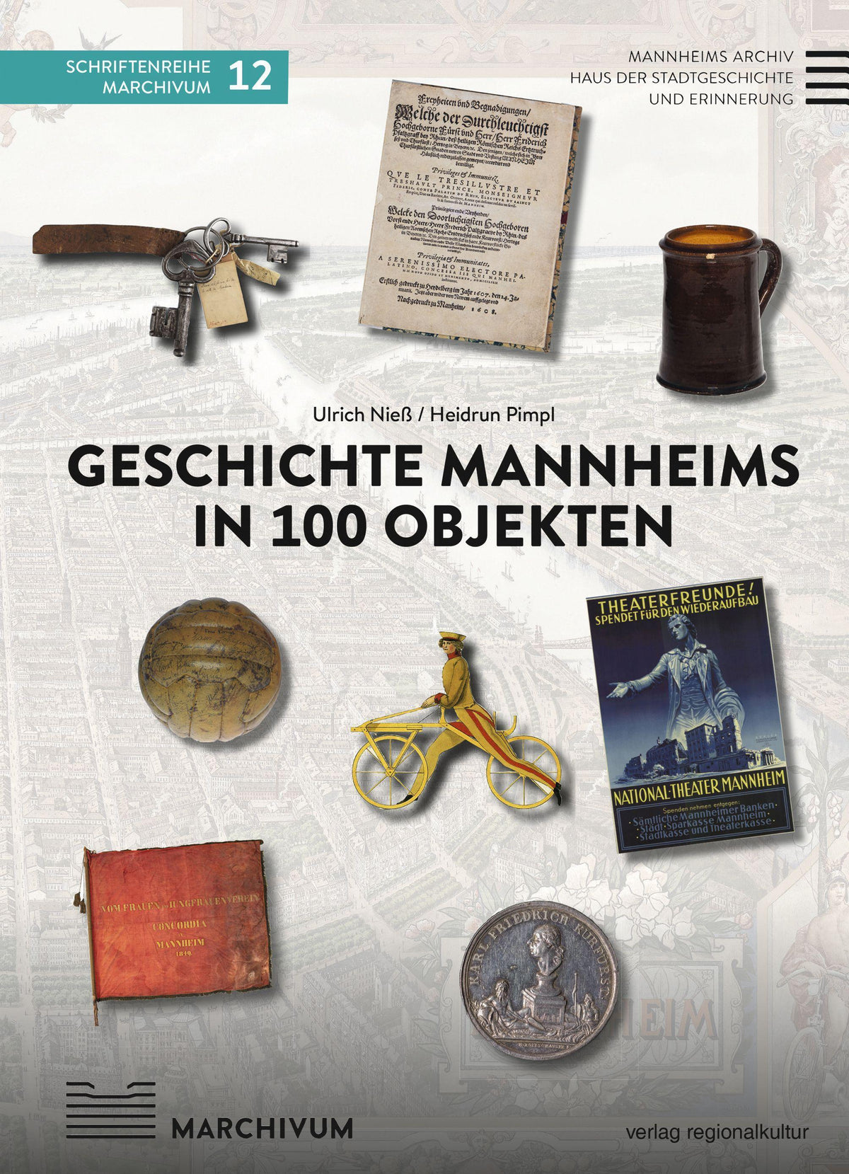 Buchcover: Geschichte Mannheims in 100 Objekten