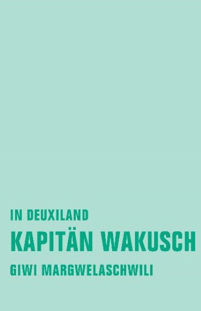 Kapitän Wakusch.Bd.1