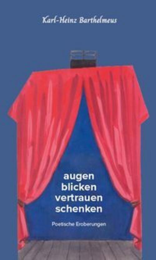 augen blicken vertrauen schenken - Poetische Eroberungen