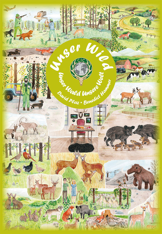 Unser Wild, unser Wald, unsere Welt