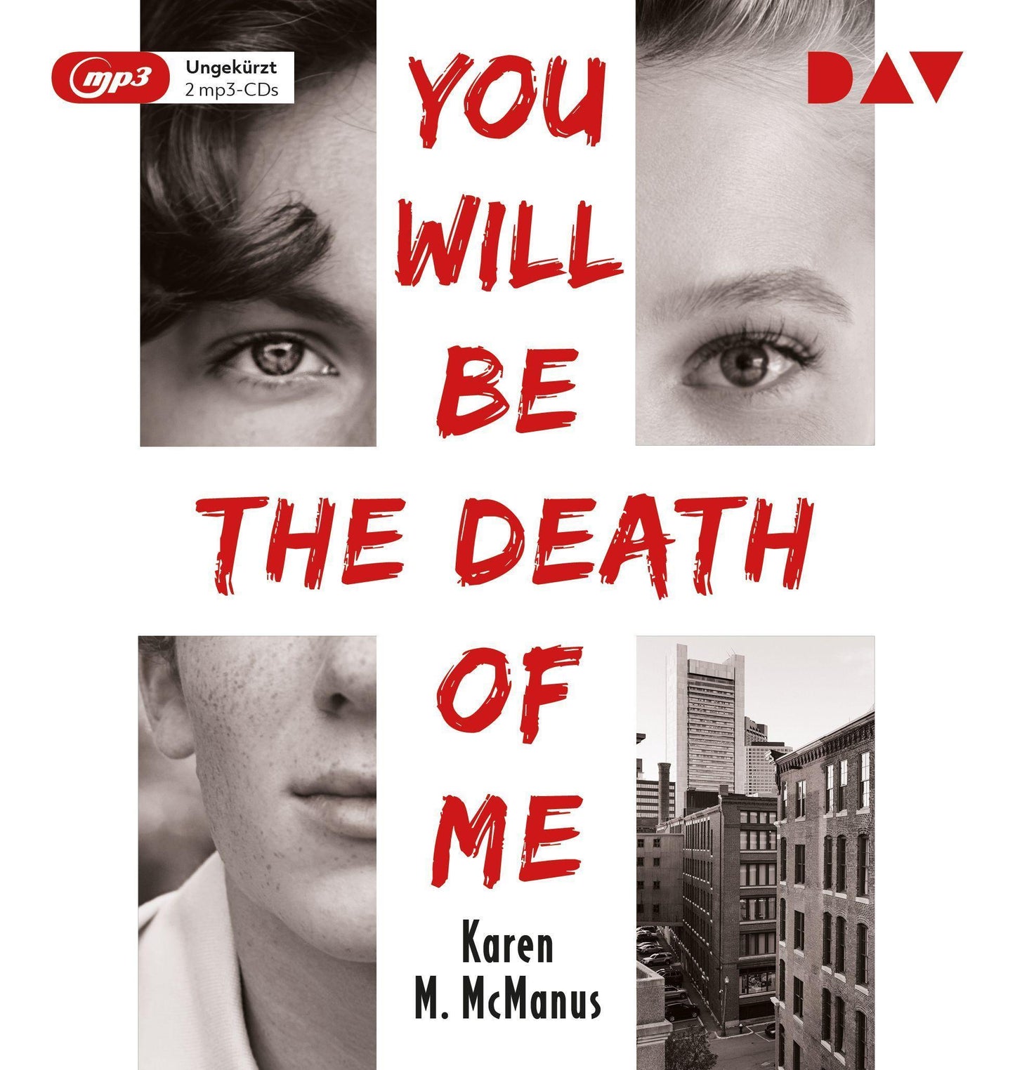 You Will Be the Death of Me,2 Audio-CD, 2 MP3