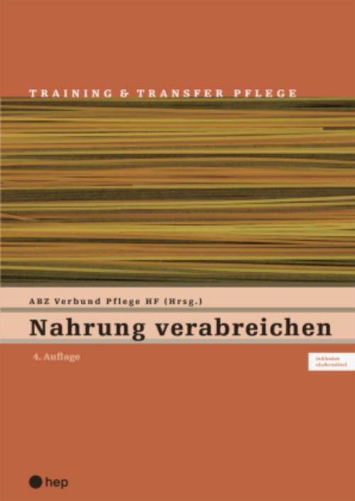 Buchcover: Nahrung verabreichen (Print inkl. digitaler Ausgabe)