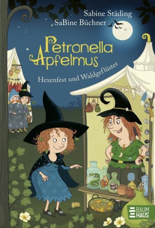 Petronella Apfelmus 07 - Hexenfest und Waldgeflüster